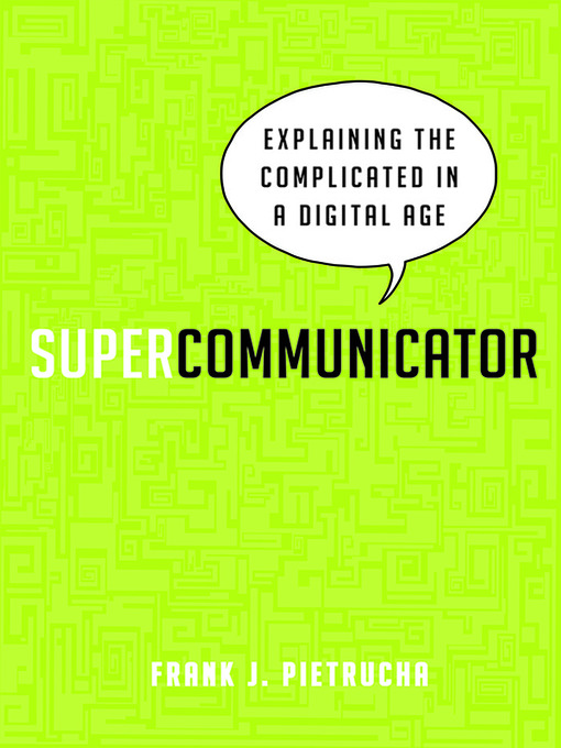 Title details for Supercommunicator by Frank J. Pietrucha - Available